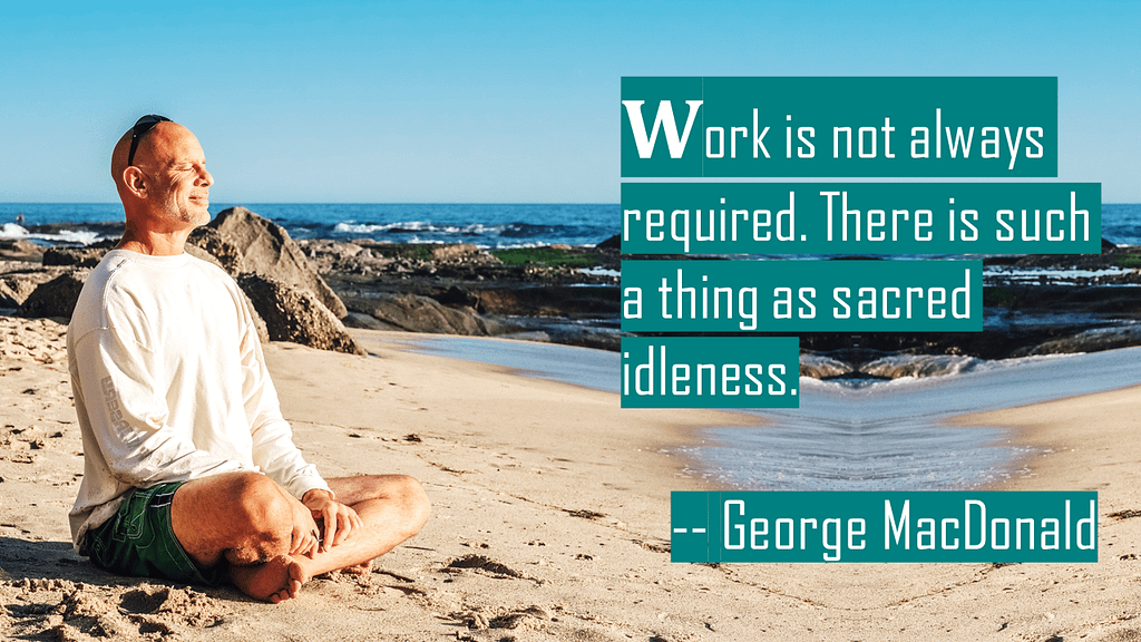 Quotes about relaxing - George MacDonald